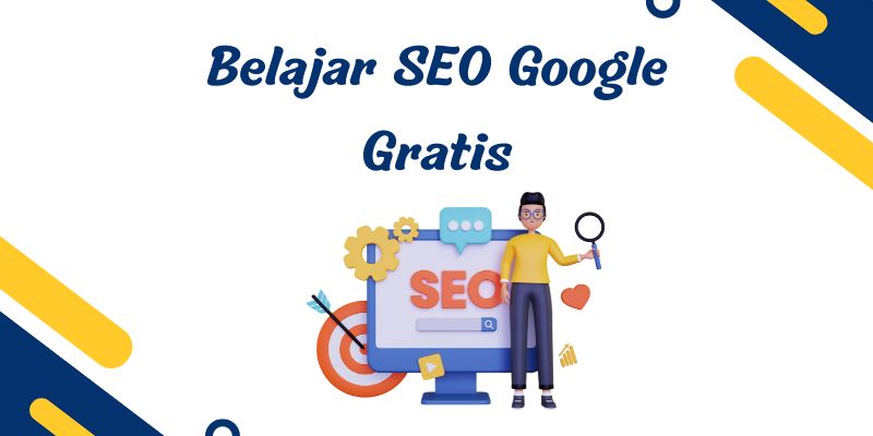 Belajar SEO Google Gratis
